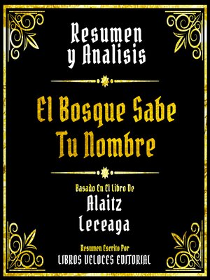 cover image of Resumen Y Analisis--El Bosque Sabe Tu Nombre